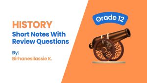 History Grade 12: Short Notes